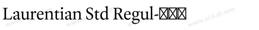 Laurentian Std Regul字体转换